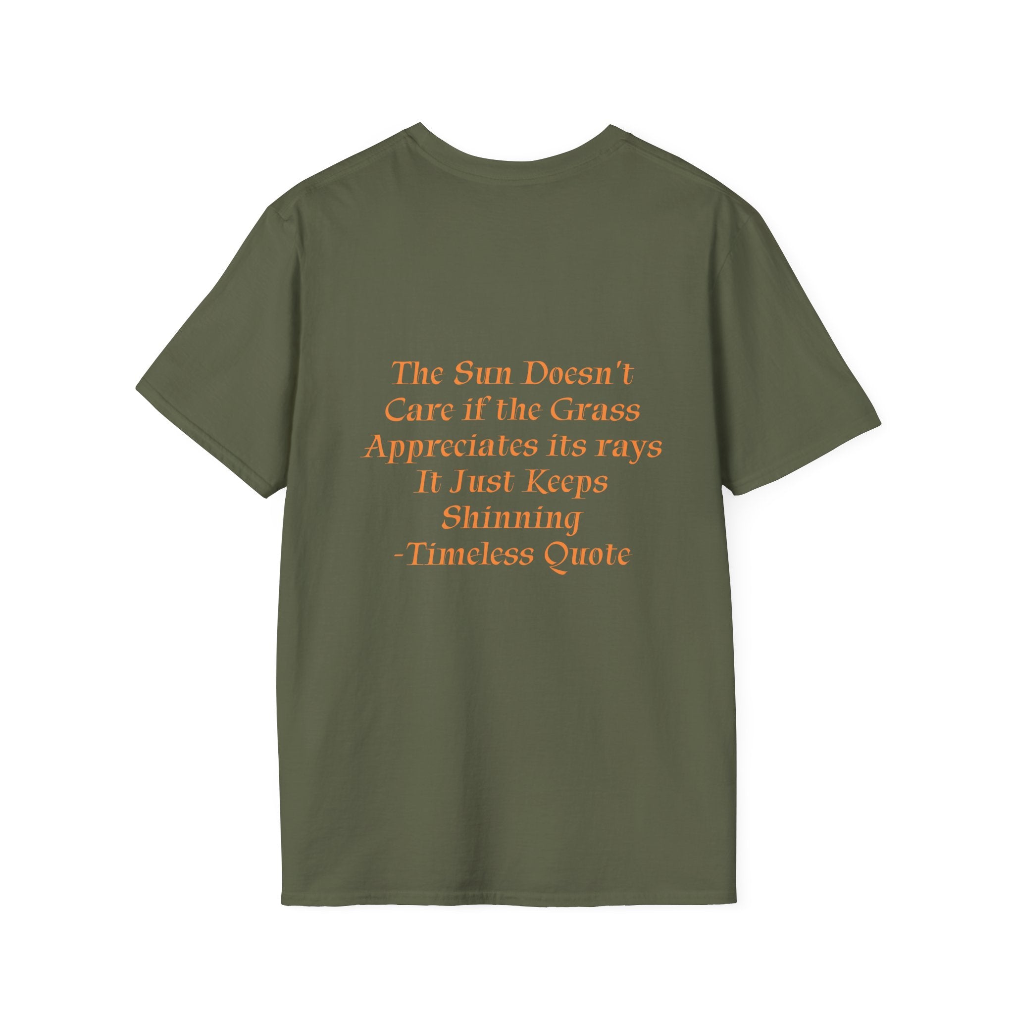 The Sun Doesn't Care T-Shirt