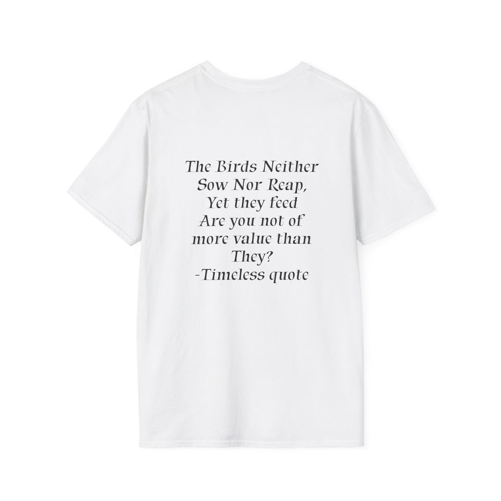 The Birds Neither Sow Nor Reap Tee