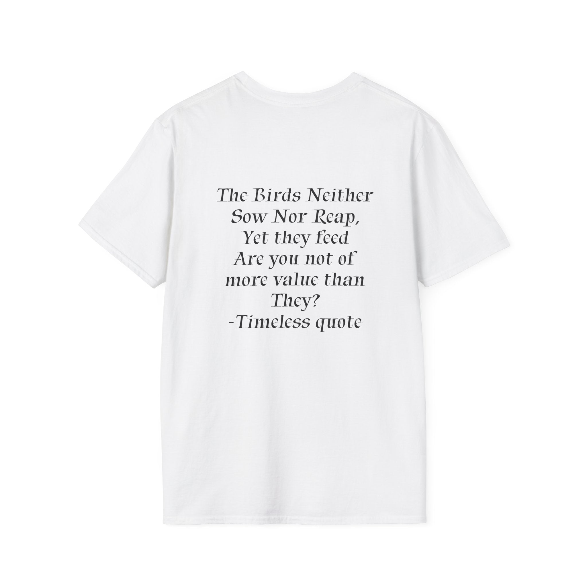 The Birds Neither Sow Nor Reap Tee