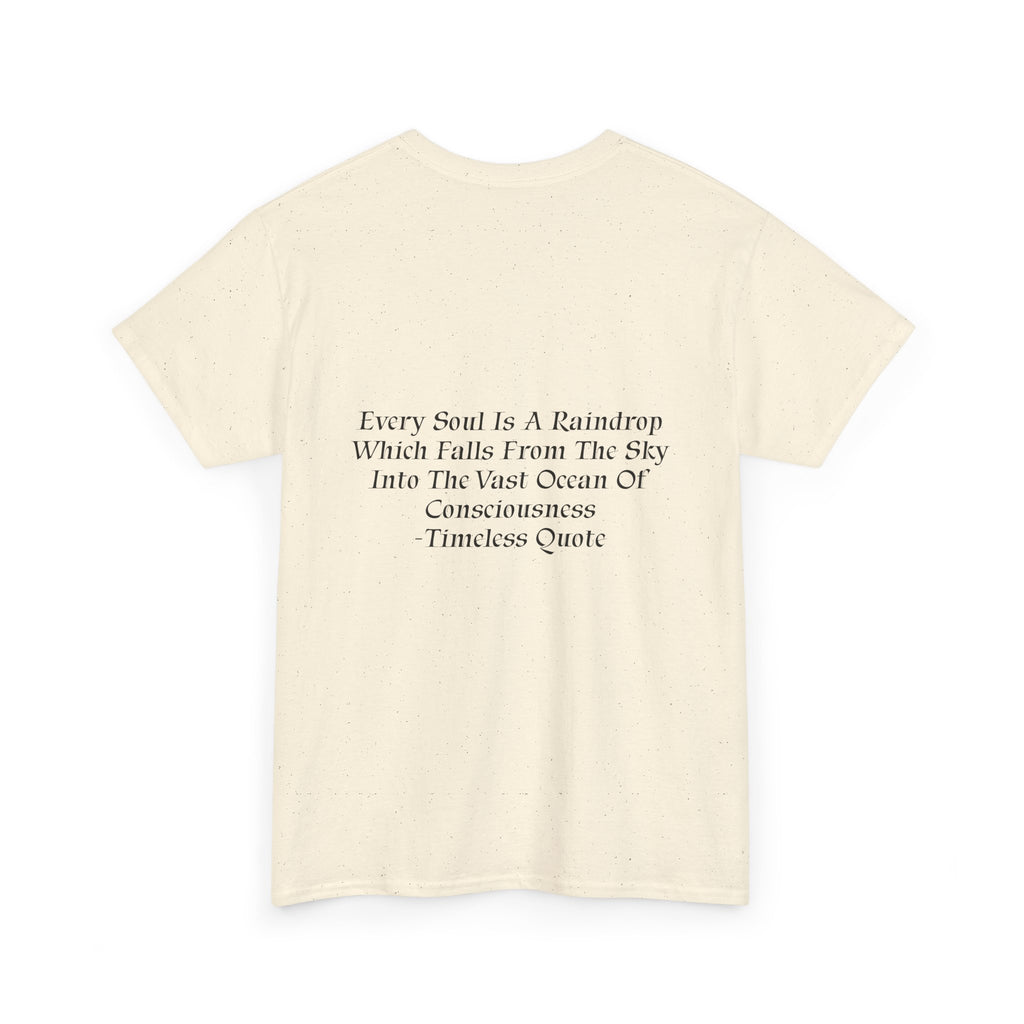Soul Is A Raindrop T-Shirt