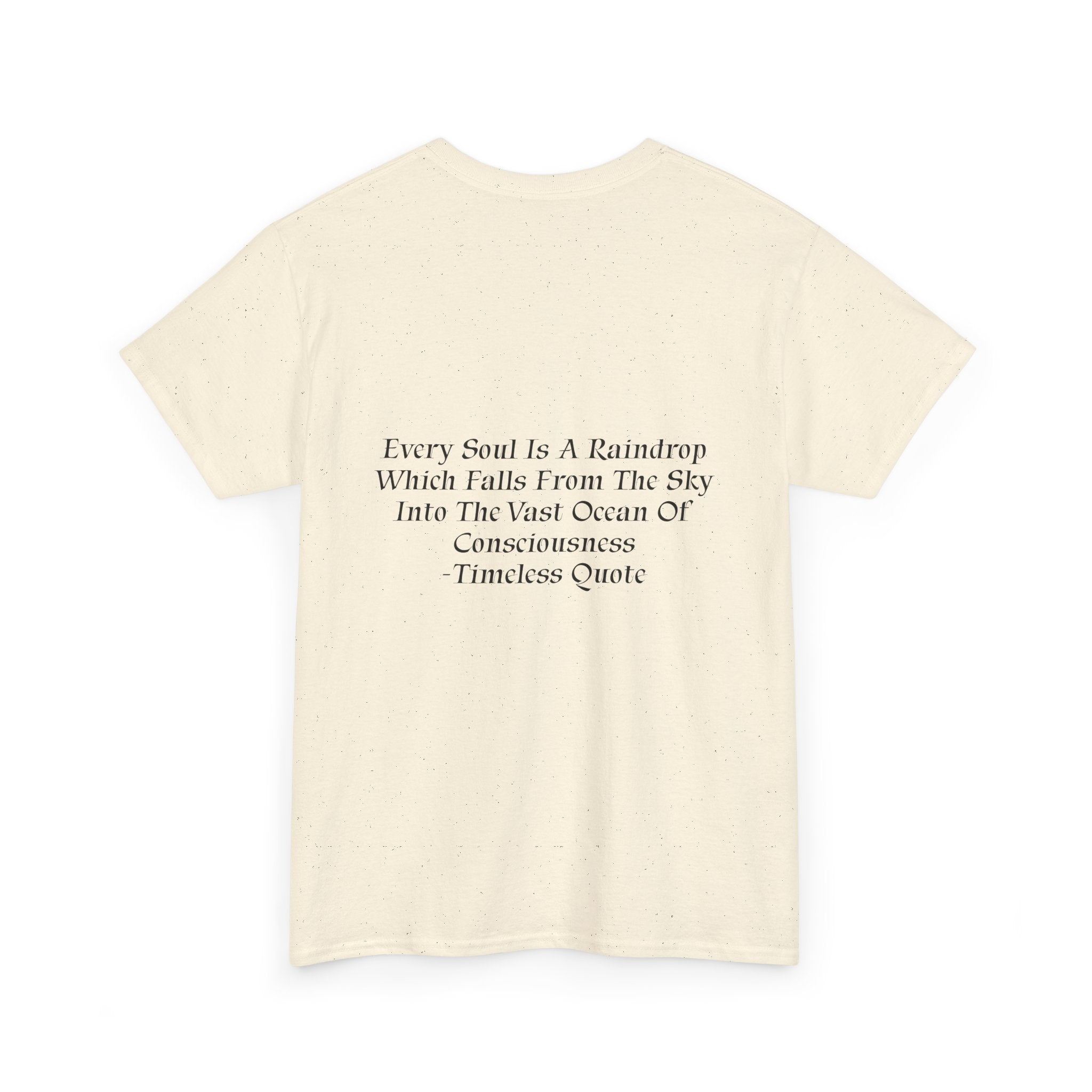 Soul Is A Raindrop T-Shirt