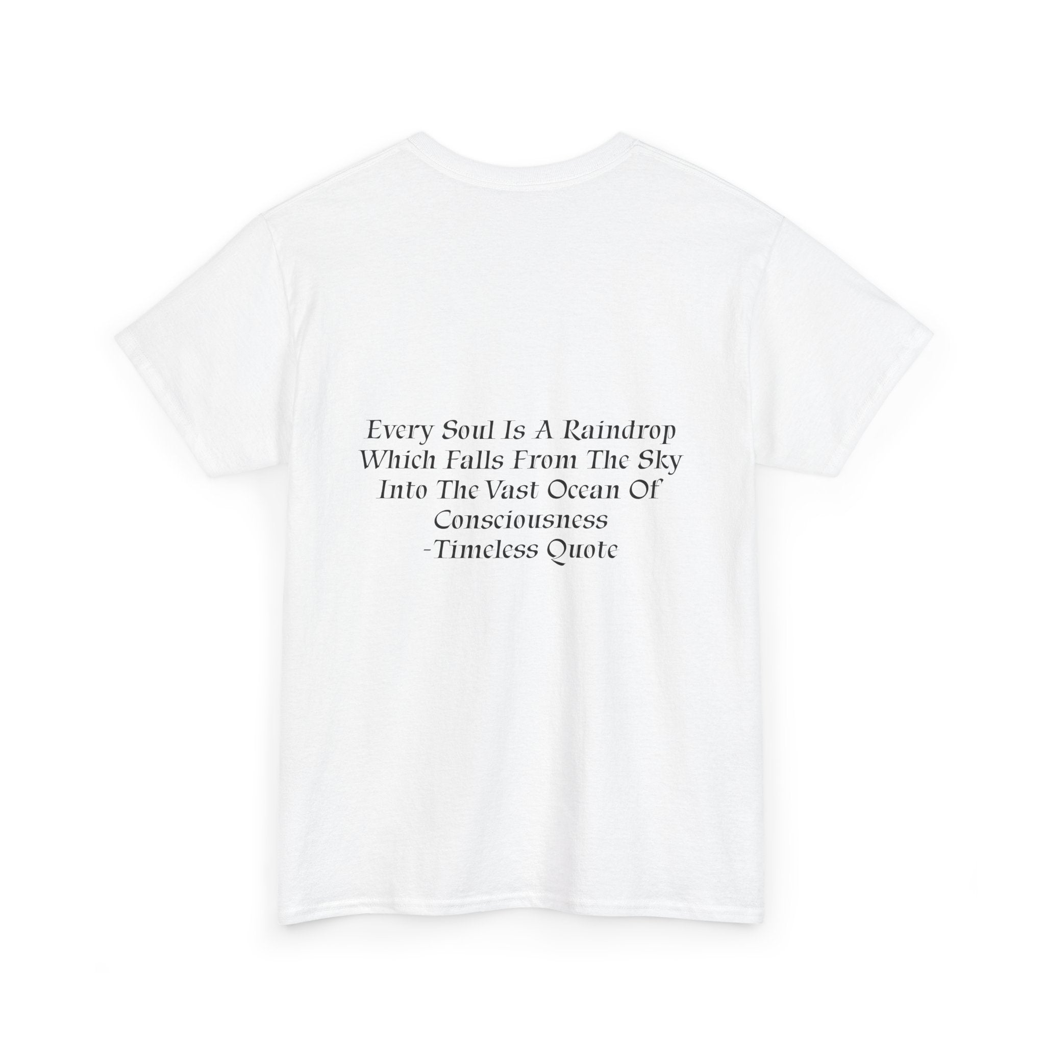 Soul Is A Raindrop T-Shirt