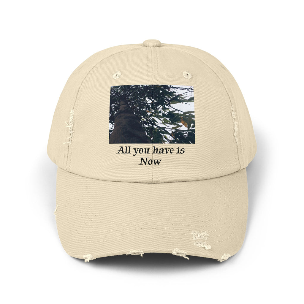 Distressed Cap  'All You Have Is Now' with Tree Design