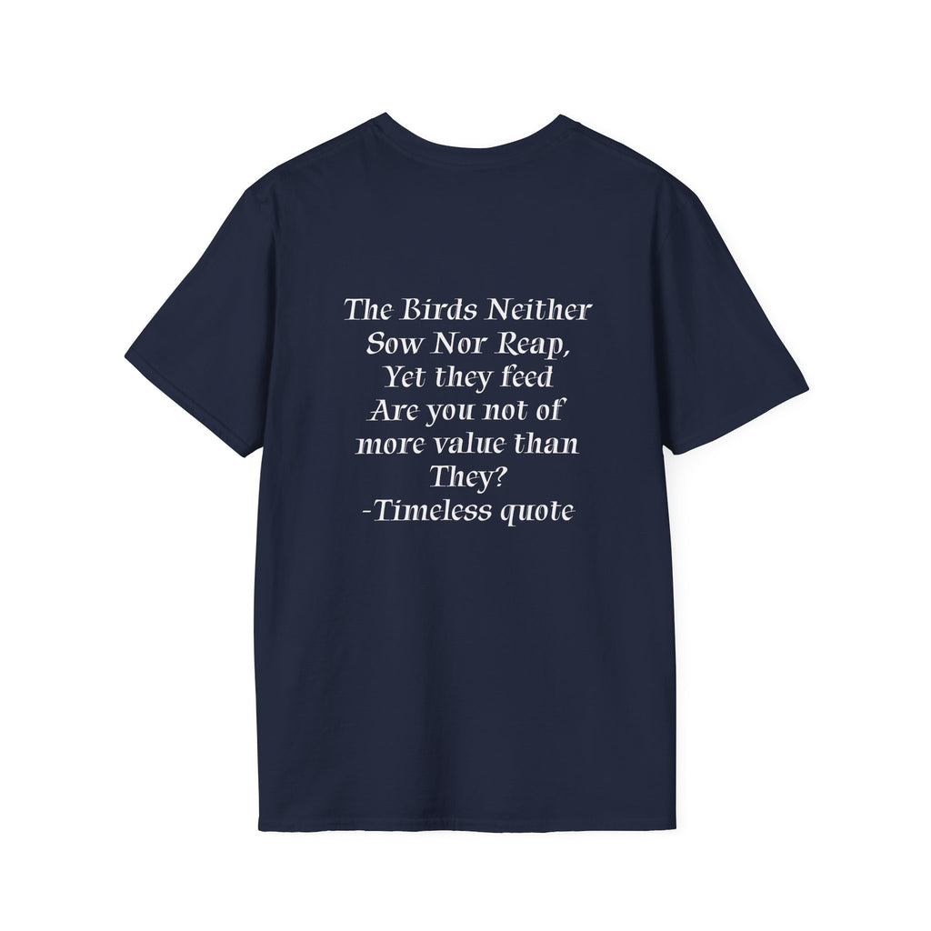 The Birds Neither Sow Nor Reap Tee