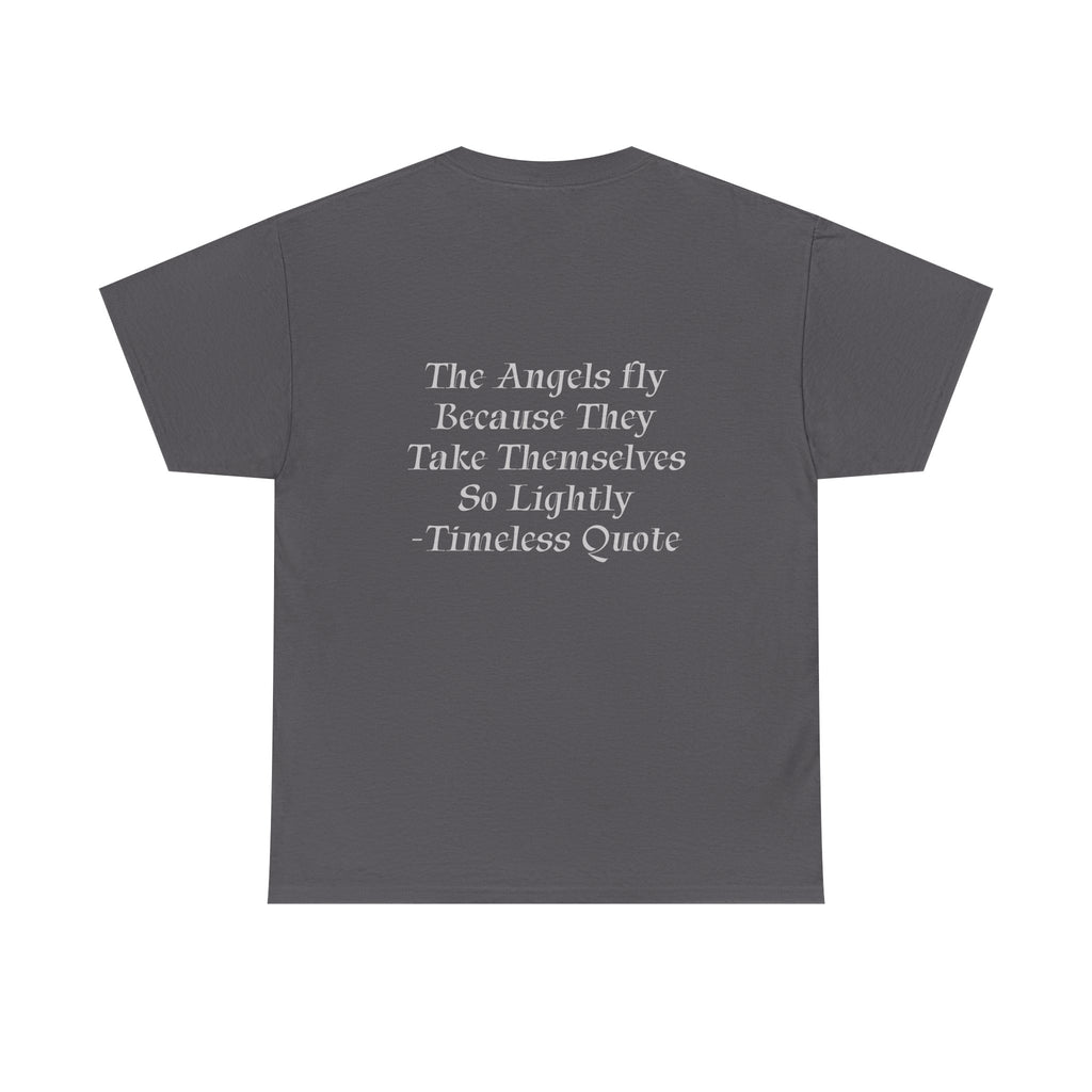 Why Angels Fly Tee