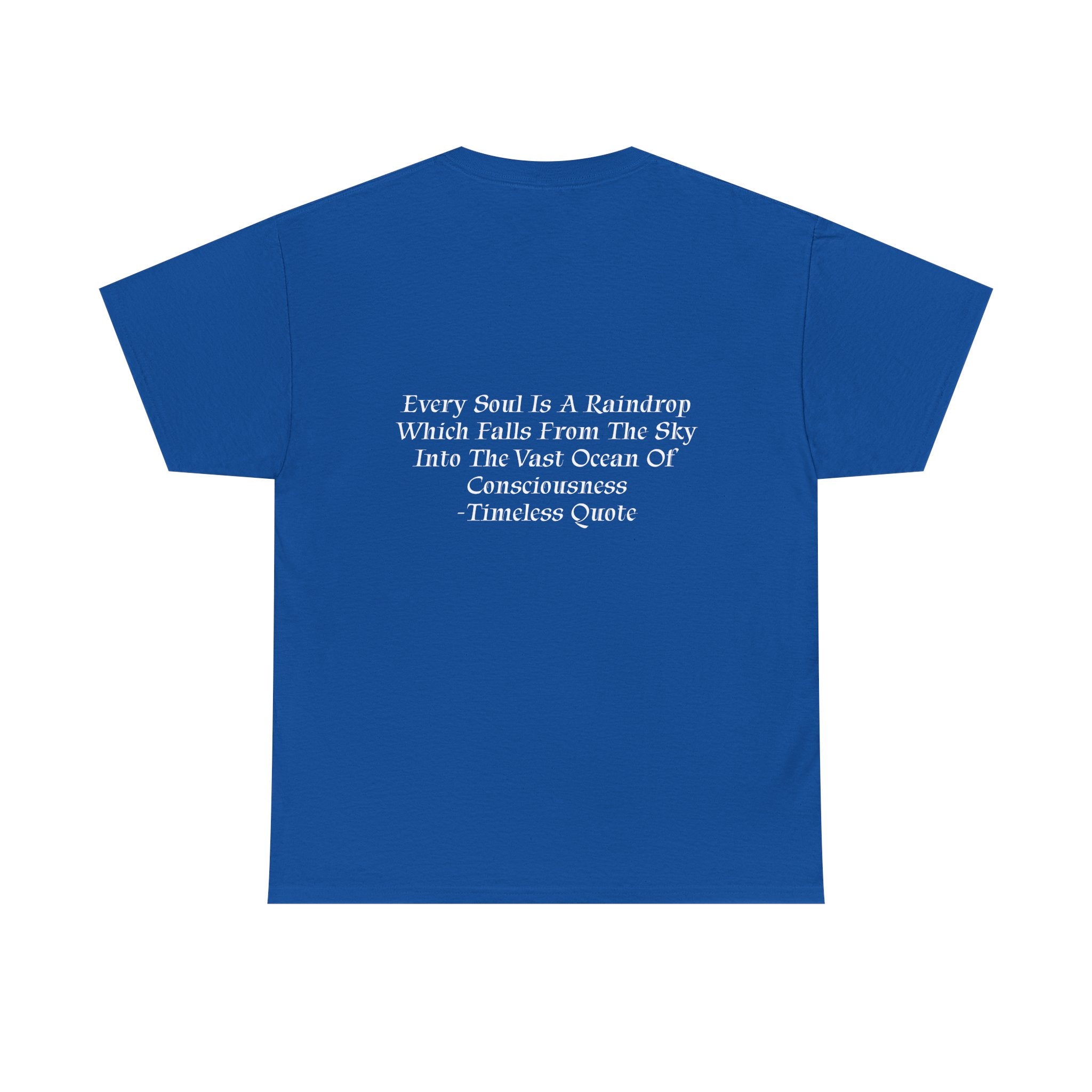 Soul Is A Raindrop T-Shirt