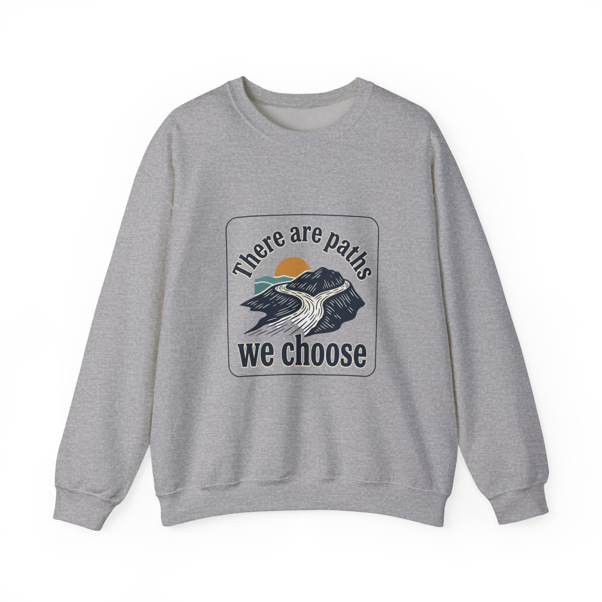 Mountain Paths Crewneck Sweatshirt - "There Are Paths We Choose" Sun Design