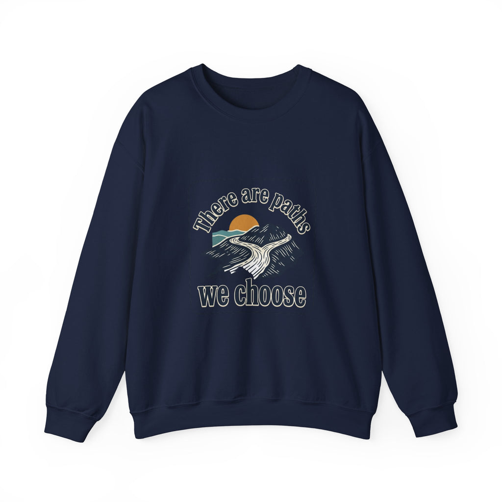 Mountain Paths Crewneck Sweatshirt - "There Are Paths We Choose" Sun Design