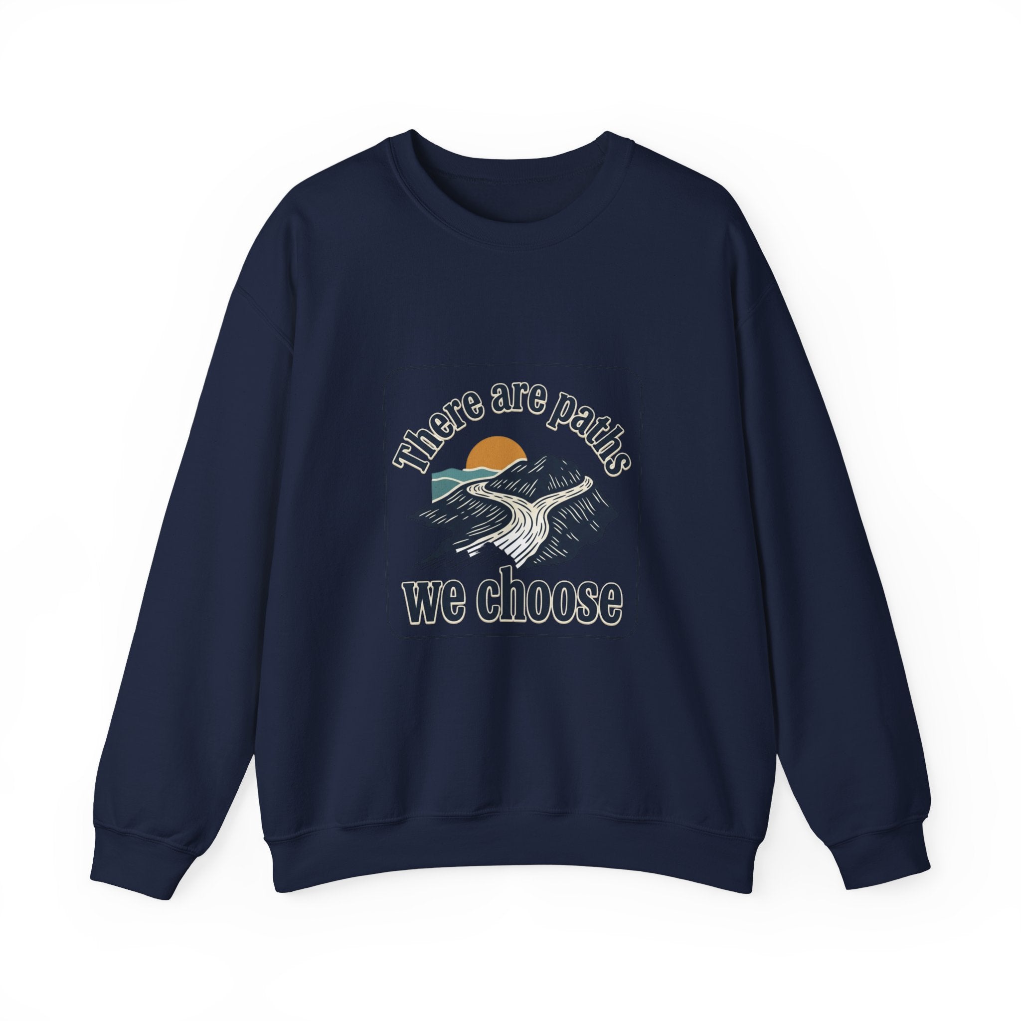 Mountain Paths Crewneck Sweatshirt - "There Are Paths We Choose" Sun Design