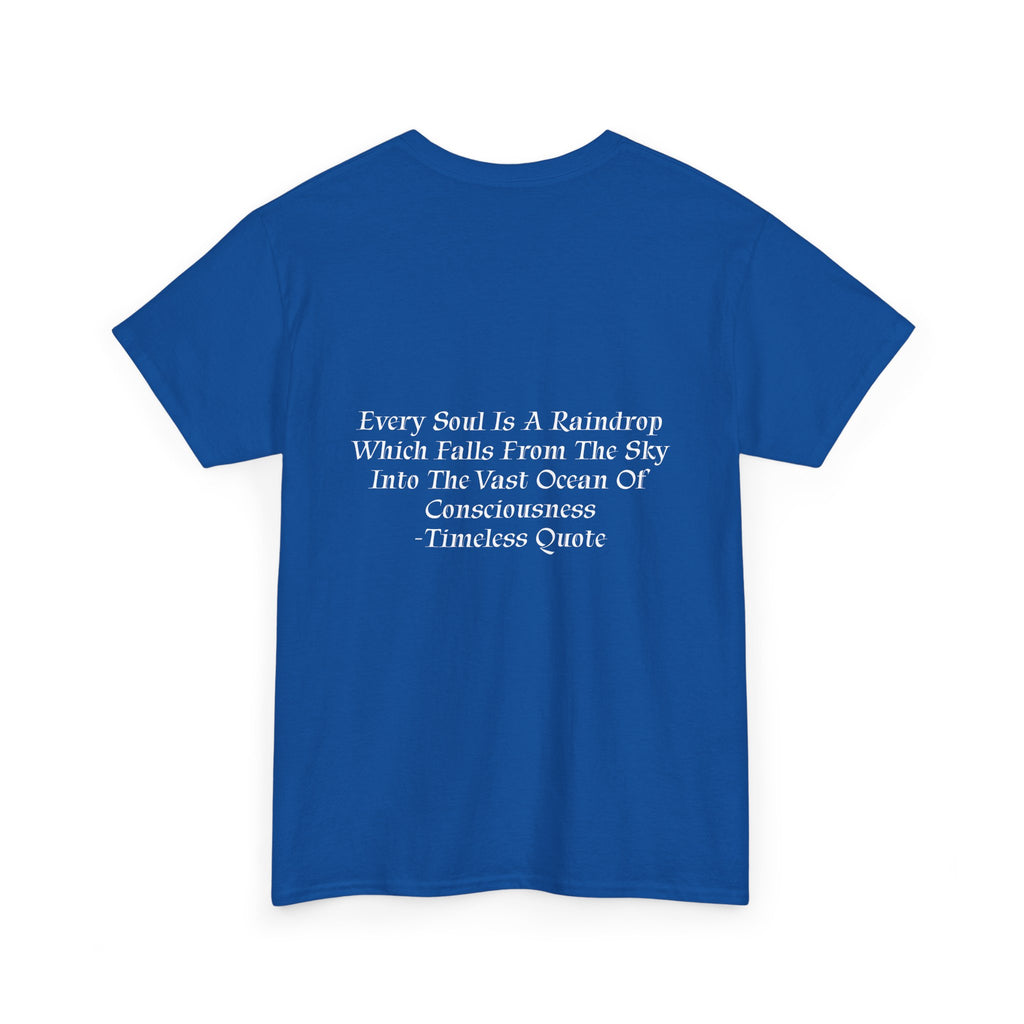 Soul Is A Raindrop T-Shirt