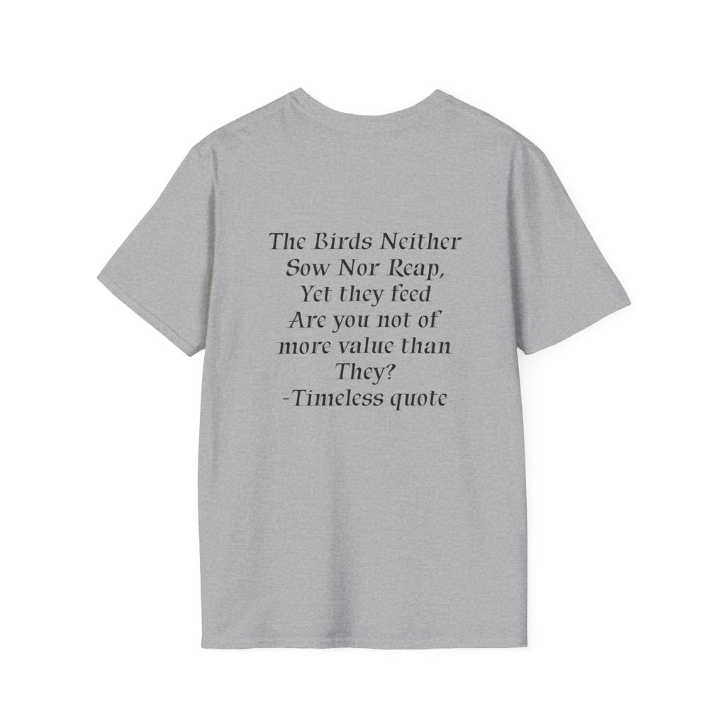 The Birds Neither Sow Nor Reap Tee