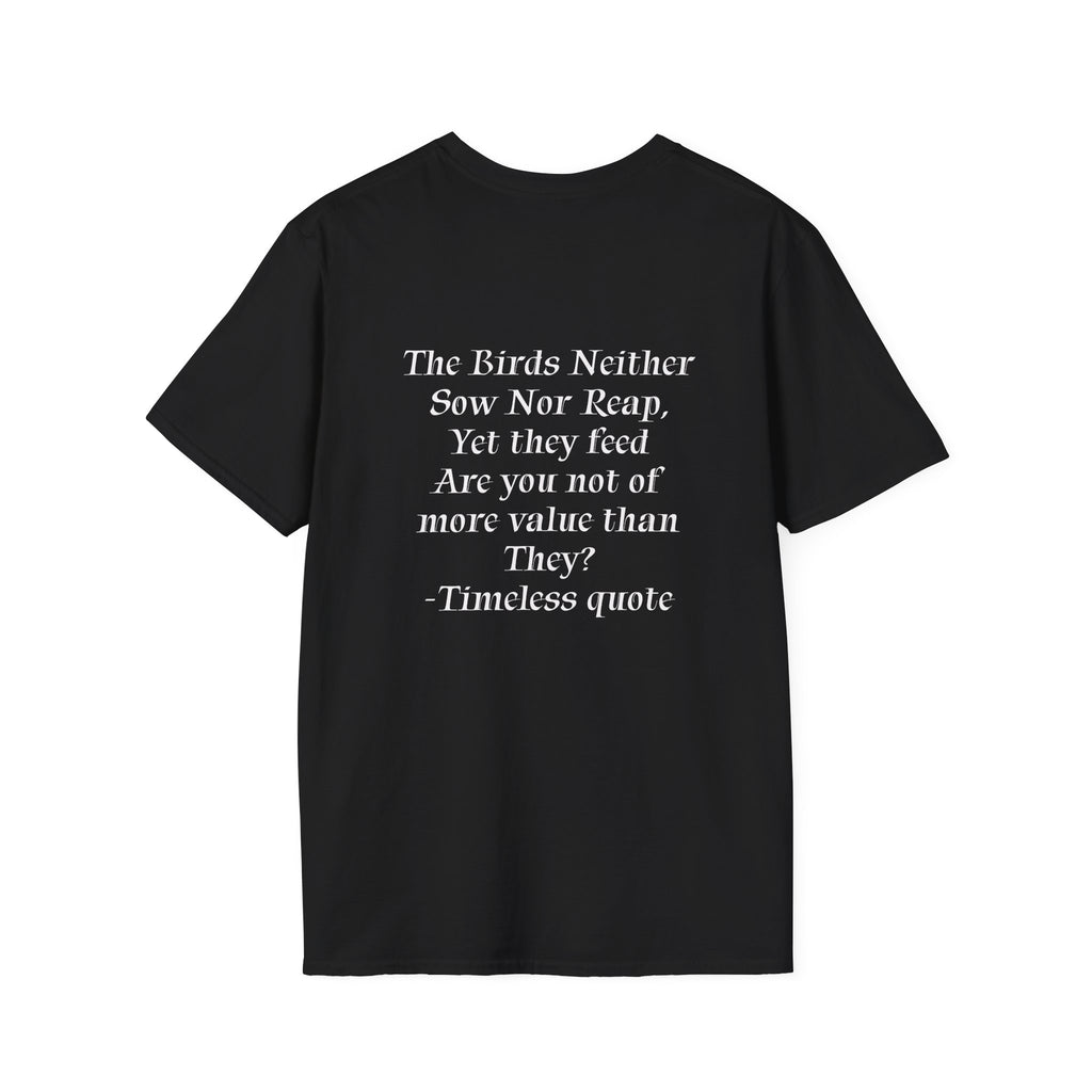 The Birds Neither Sow Nor Reap Tee
