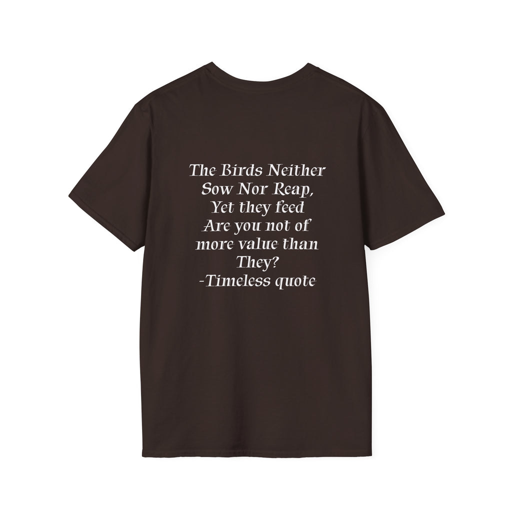 The Birds Neither Sow Nor Reap Tee