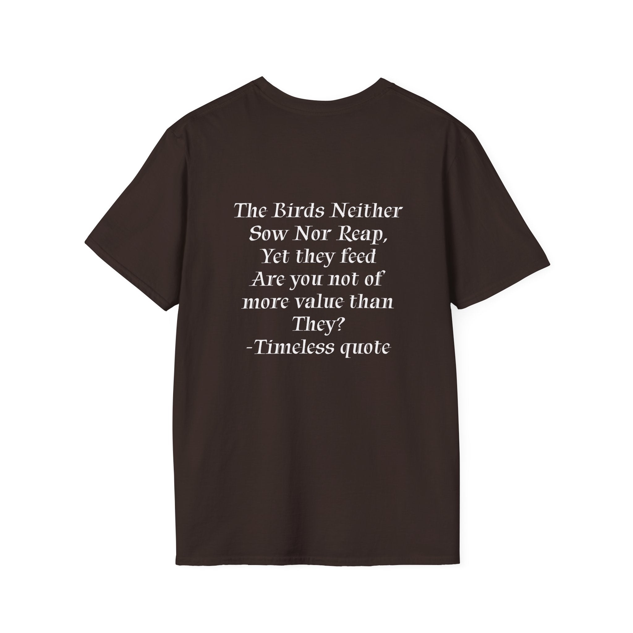 The Birds Neither Sow Nor Reap Tee