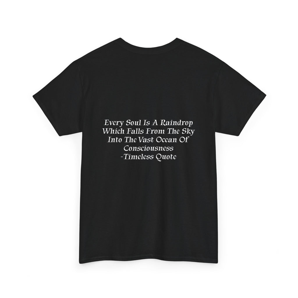 Soul Is A Raindrop T-Shirt